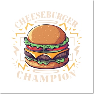 Cheeseburger Champion Posters and Art